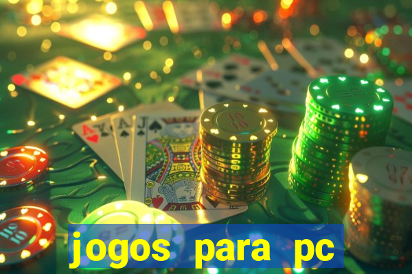 jogos para pc download gratis completo offline